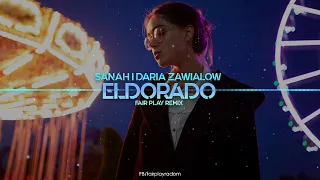 sanah i Daria Zawiałow - Eldorado (FAIR PLAY REMIX)