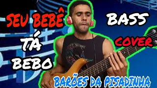 seu bebê tá bebo (bass cover ) BARÕES DA PISADINHA.