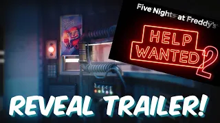 FNAF: 'HELP WANTED 2' REVEAL | Five Nights at Freddy's: VR Help Wanted 2