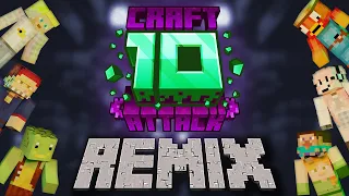 REMIX! CRAFTATTACK 10 SONG - RYOLE