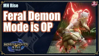 MHRise | Feral Demon Mode is OP