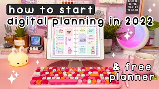 How to Get Started with Digital Planning in 2022 & FREE Digital Planner ✨