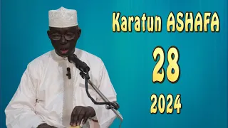 Karatun ASHAFA 28 ..2024 - Prof. Shiekh Umar Sani Fagge