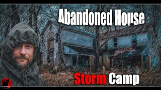 ⛈️ ⚡ STORM Camping in an Abandoned House - HEAVY RAIN with Flooding Strong Winds