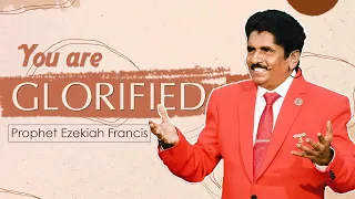 You are glorified | Prophet Ezekiah Francis