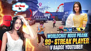 Noob Prank On Worldchat Beautiful Ladki 😍 FirstTime Break  99+ Winning Streak V Badge Youtuber 😱