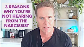 3 Reasons Why You Are Not Hearing From The Narcissist | Narcissists Channels