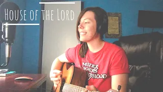 House of the Lord // Phil Wickham (Cover)