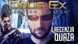 Deus Ex: Mankind Divided - recenzja quaza