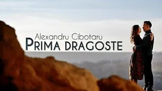 Prima dragoste - Alexandru Cibotaru (Official Video)