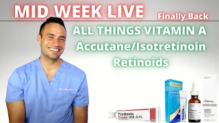 Mid Week Live Q&A PLUS all things Retinoids