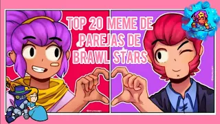 Top 20 Meme de:【Parejas - Brawl Stars】