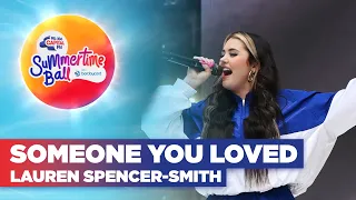 Lauren Spencer-Smith - Someone You Loved (Cover) (Live at Capital's Summertime Ball 2022) | Capital