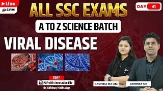 SSC Science | Viral Disease | A to Z Batch | Day-41 | All SSC Exams | Radhika ma'am