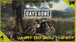 Days Gone "What Do You Think?"