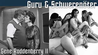 Gene Roddenberry II: Guru & Schwerenöter - von Trek am Dienstag, dem Star-Trek-Podcast [AUDIO]