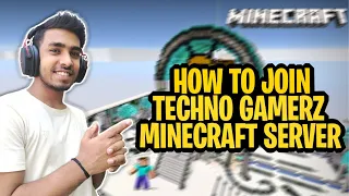 How To Join Techno Gamerz Minecraft Server