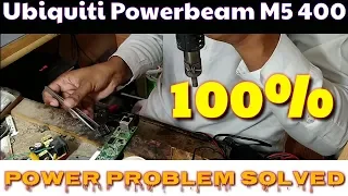 Ubiquiti Powerbeam M5-400 Repair Power Problem Solution 1000% Urdu and Hindi