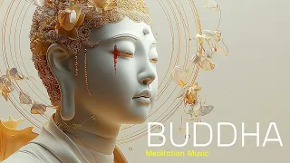 Buddha: Beautiful Meditative Music for Inner Peace