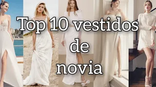 Top 10 vestidos de novia 2023| Vestidos de novia minimalistas  2023/2024👰🤍 #bodas #wedding