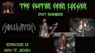 The Guitar Gear Locker Episode 13 Pat Ranieri of Hellwitch