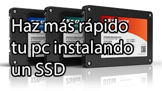 Aumenta la velocidad de tu PC cambiando tu disco duro por un SSD