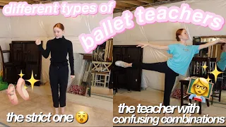 The Different Types of Ballet Teachers