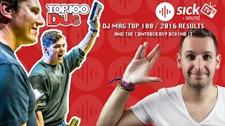 "Analyzing the DJ MAG TOP 100 2016 results" - Sick & Sound TV - Special Episode