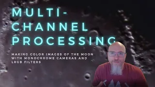 Multi-Channel (LRGB) Lunar Processing