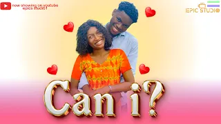 CAN I ?  EPISODE 1