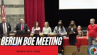 Berlin Board of Education Meeting @ BHS 3/14/22