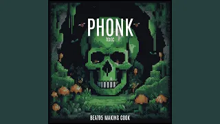 Phonk Toxic