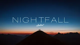 'Nightfall' Ambient Mix ✨