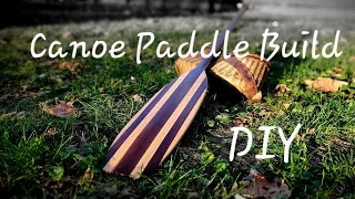 How To Make A Canoe Paddle  / DIY / Walnut and Maple