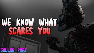 [SFM/FNaF] We Know What Scares You - @TryHardNinja | Collab part for ???