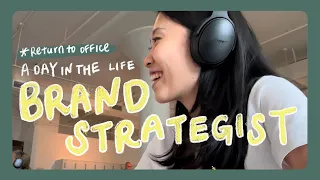 👩🏻‍💻 day in the life of a brand strategist (return to office edition) | how I do audits