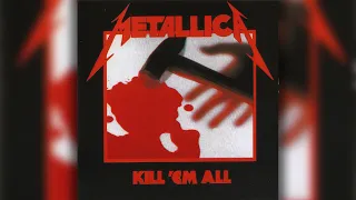 M̲e̲tallica̲ - K̲ill̲ 'E̲m A̲ll 1983 (Full Album) CD Rip
