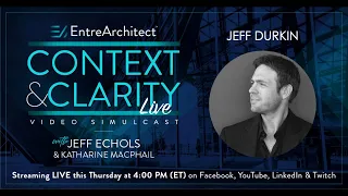 Jeff Durkin - Videos about the value of Design (Context & Clarity LIVE)