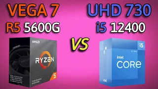 intel UHD 730 i5 12400 vs AMD VEGA 7 R5 5600G - Test in 8 Games