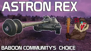 ASTRON Rex - The Baboon COMMUNITY'S choice | World of Tanks