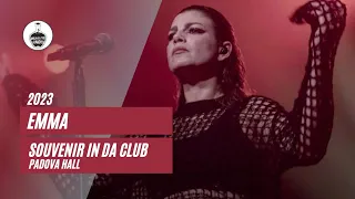 Emma - Souvenir In Da Club live Padova 2023