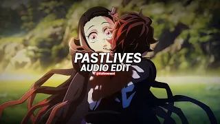 pastlives (slowed) - sapientdream [edit audio]