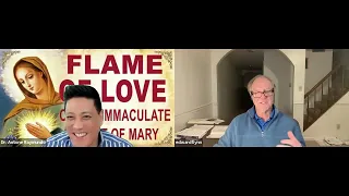 “GARABANDAL”  Dr. Antone and Author Ted Flynn discuss its connection to the Flame of Love Part 2