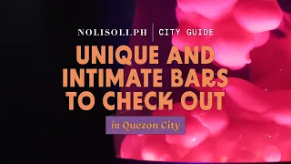 Where to drink in Quezon City: A Bar List