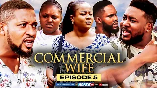 COMMERCIAL WIFE (EPS5) - BABA REX | UJU OKOLI | LATEST NIGERIAN MOVIE | TRENDING COMEDY MOVIES 2023