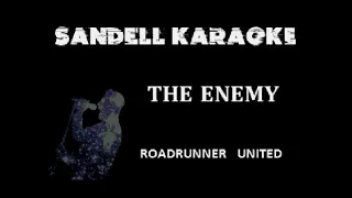 RoadRunner United - The Enemy [Karaoke]