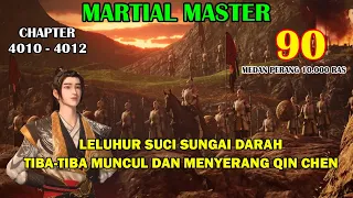 Martial Master [Part 90] - Leluhur Suci Sungai Darah Tiba-Tiba Muncul Dan Menyerang Qin Chen