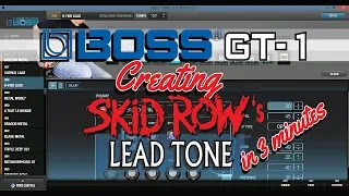 BOSS GT-1 | CREATING SKIDROW'S LEAD TONE | ALVIN DE LEON (2019)