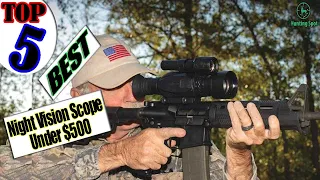 Best Night Vision Scope Under $500 In 2023