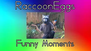 RaccoonEggs Funny Moments 4